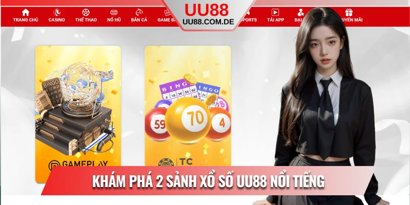 Khám phá 2 sảnh xổ số UU88 nổi tiếng